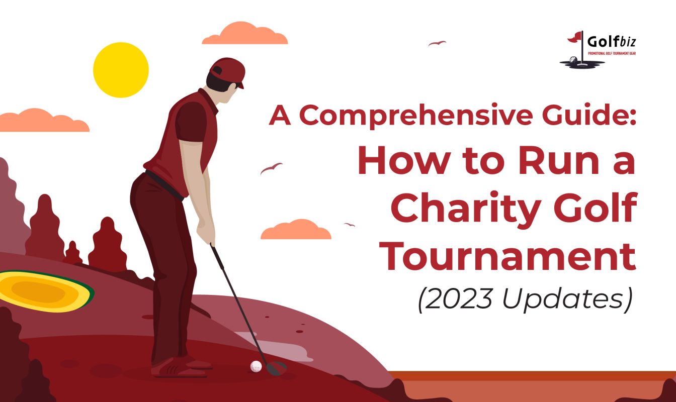 A Comprehensive Guide How to Run a Charity Golf Tournament
