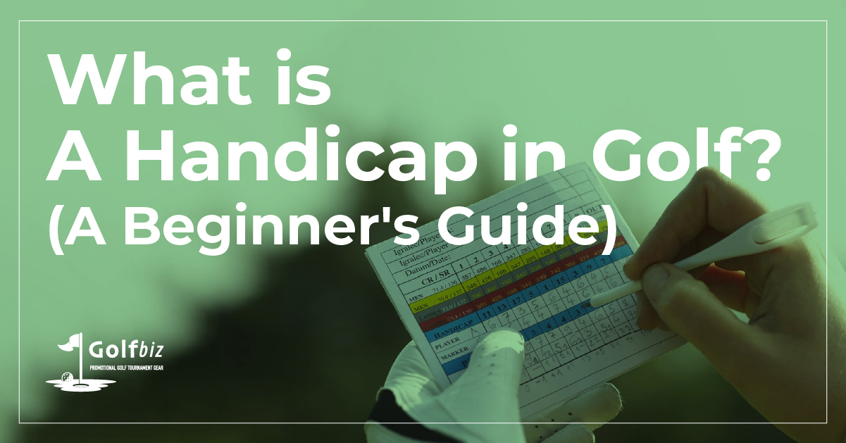 What is A Handicap in Golf A Beginner's Guide