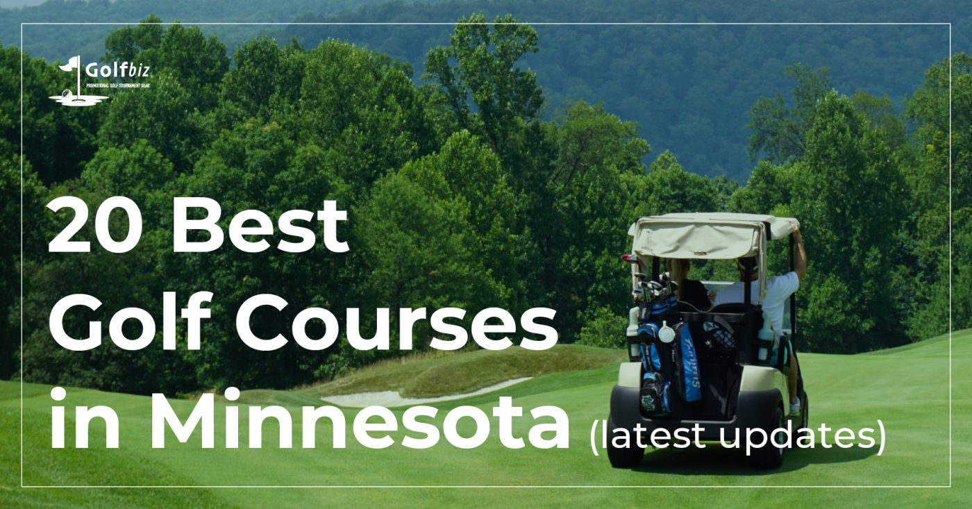20 Best Golf Courses in Minnesota latest update